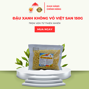 ĐẬU XANH KHÔNG VỎ LOẠI 1 (150G)